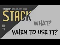 What and when to use a Stack data structure - abstract data type
