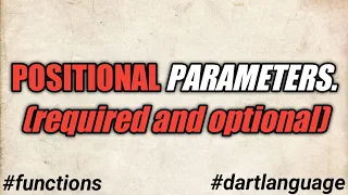 Dart Function Parameter Types Positional Parameters