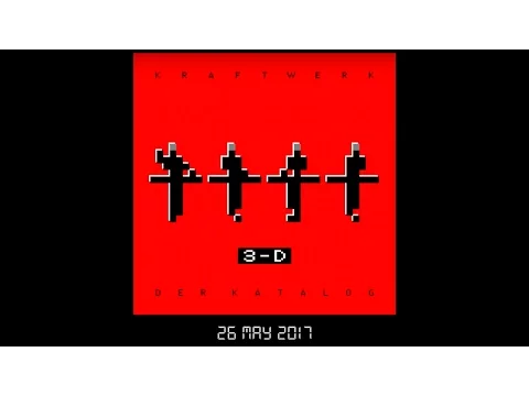 Kraftwerk - 3D (Trailer)