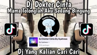 dj mama tolonglah aku sedang bingung dj dokter cinta ely syahreza viral tiktok 2023 