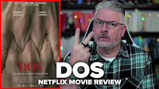 two dos 2021 netflix movie review