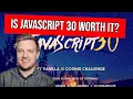 Is JavaScript 30 worth it Wes Bos JavaScript 30 review