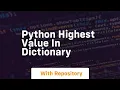 python highest value in dictionary