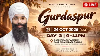 LIVE: Gurdaspur Kirtan Smagam | 24/10/26 | India Tour 2026 | Nirvair Khalsa Jatha UK