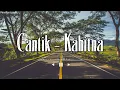 Kahitna - Cantik (Official Lyric Video)