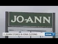2 more Joann stores in Iowa are closing following company s bankruptcy