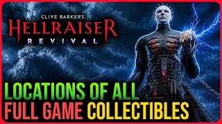 Clive Barker’s Hellraiser: Revival – All Collectible Locations
