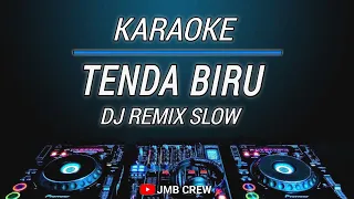 Download Karaoke Tenda Biru - Desy Ratnasari Versi Dj Slow Remix MP3