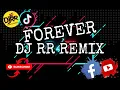 Download Lagu DJ FOREVER | VIRAL REMIX | HardTek  [DJ RR REMIX]