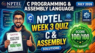NPTEL C Programming and Assembly Language Week 3 Quiz Assignment Solution July 2026 Score