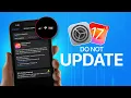 DO NOT Update To iOS 17 Public or Dev Beta s - Here s Why