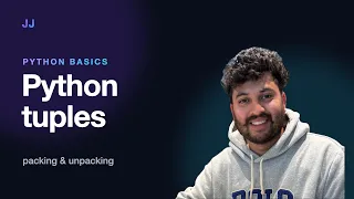 Python Tuples Explained Immutability Packing and Unpacking