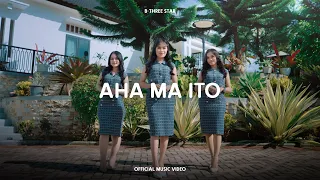 b three star aha ma ito official music video 