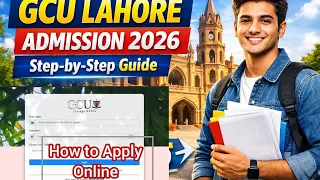 Government College University Lahore GCU Admissions 2026 How to Apply for GCU Lahore Admissio
