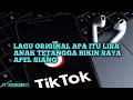 Download Lagu LAGU ORIGINAL APA ITU LISA ANAK TETANGGA BIKIN SAYA APEL SIANG