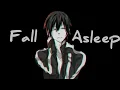 Nightcore-Fall Asleep (NEFFEX) -(Lyrics)