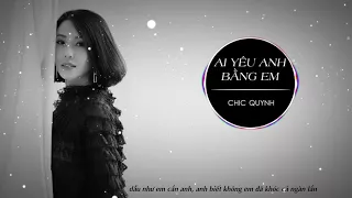 Ai Yêu Anh Bằng Em - Vietnamese : Chic Quỳnh