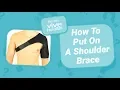 How To Put On A Shoulder Brace
