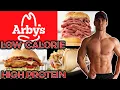 Top 6 LOW Calorie HIGH Protein ARBY S menu items - EAT Fast Food LOSE Muscle