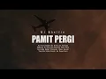 Download Lagu PAMIT PERGI - DJ Qhelfin (Official lyrics Video)