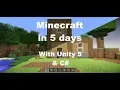 Coding Minecraft in 5 days with Unity C