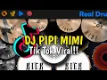 Download Lagu DJ PIPI MIMI - PIPI JANGAN MAIN MAIN VIRAL TIK TOK | REAL DRUM COVER