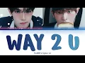FLARE U (플레어 유) - WAY 2 U [Color coded lyrics]