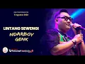 Download Lagu NDARBOY GENK - LINTANG SEWENGI (Live Performance at Pintu Langit Pasuruan)