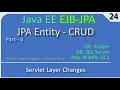 Entity Merge Part 4 - Servlet Transaction JavaEE EJB JPA Tutorials