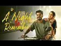 Download Lagu A NIGHT TO REMEMBER | MALAYALAM ROMANTIC SHORT FILM