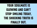 💸 Your Soulmate Is Glowing and can't stop Smiling Today, The Shocking Truth Is Finally Out...?