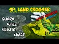 Sp. Land Crouser, DNA Suara walet sejuta umat - Walet indonesia