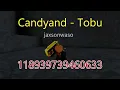 Candyland - Tobu Roblox Music ID 2025