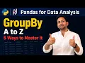 GroupBy in Pandas 5 Ways From Basic to Pro Python Pandas Tutorial in Hindi
