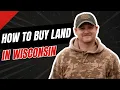 How to Find and Buy Land in Wisconsin Proven Strategies for Success Buying Land in Wisconsin