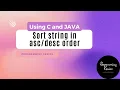 Sort String in order Program using C and JAVA Basic Programs Set 2 Programming Genics