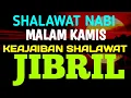 SHOLAWAT JIBRIL PENARIK REZEKI, SHOLAWAT PALING AMPUH, SHOLAWAT NABI MUHAMMAD SAW MERDU TERBARU