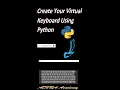 AI Virtual Keyboard using OpenCV Computer Vision CVZone Create Virtual Keyboard Using Python