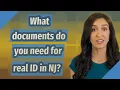 What documents do you need for real ID in NJ