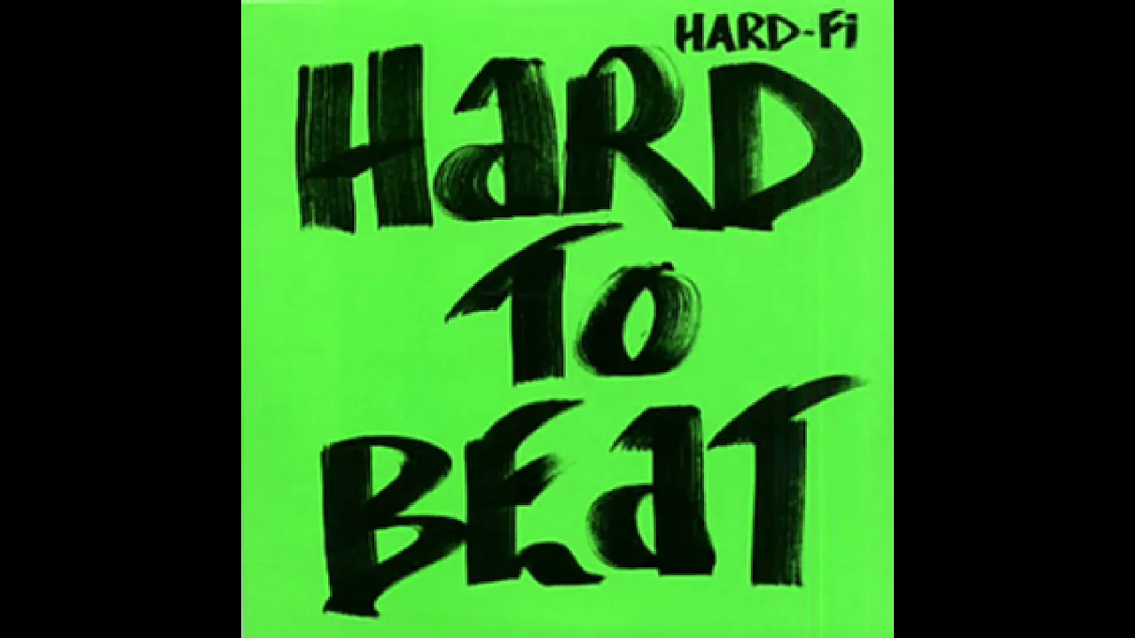 Hard to Beat
|
Hard-Fi 
 | Audio World