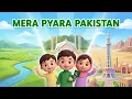 Mera Piyara Pakistan Kids Learning Rhyme Roman Urdu Song about Cities Mountains Languages