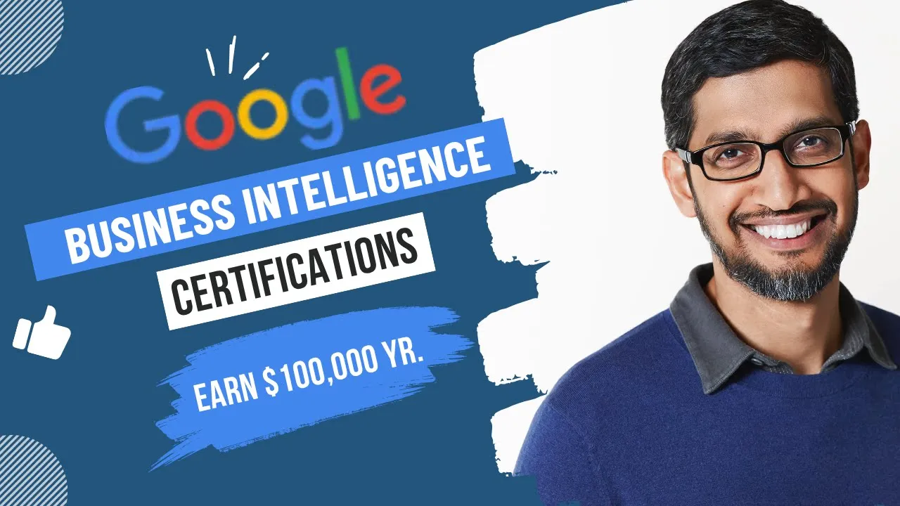 Google Business Intelligence (BI) Certificate | Enroll for Free Today!