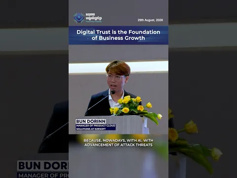 Digital Trust is the Foundation of Business Growth - Dorinn Bun, ezesoft