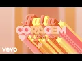 Download Lagu Pabllo Vittar, Taty Girl - Falta Coragem (Visualizer)
