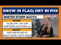 Snowy conditions in Flagstaff while Phoenix stays dry breezy