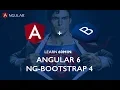 Angular 6 Bootstrap 4 60 Min Crash Guide Course