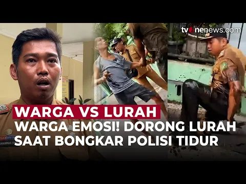 Tegang! Lurah Didorong Warga Hingga Nyemplung Got Saat Bongkar Polisi Tidur