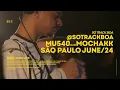 MU540 B2B MOCHAKK | DJSET @sotrackboa  SÃO PAULO, JUNE 2024