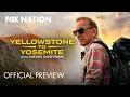 Yellowstone to Yosemite with Kevin Costner Fox Nation