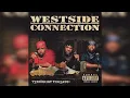 Westside Connection - Lights Out feat. Knoc-Turn'al (2003)